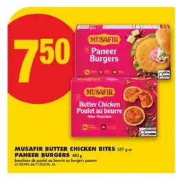 No Frills MUSAFIR BUTTER CHICKEN BITES 357 g or PANEER BURGERS 480 g offer