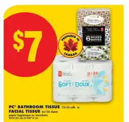 No Frills PC BATHROOM TISSUE, 12=24 ROLLS OR FACIAL TISSUE, 6x126 SHEETS offer