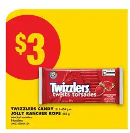 No Frills TWIZZLERS CANDY, 311-454 g or JOLLY RANCHER ROPE, 283 g offer