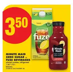 No Frills MINUTE MAID ZERO SUGAR OR FUZE BEVERAGES, 1.54/1 offer
