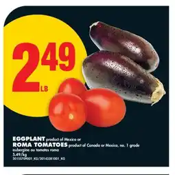 No Frills EGGPLANT OR ROMA TOMATOES offer