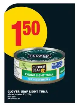 No Frills CLOVER LEAF LIGHT TUNA, 85/170 G offer