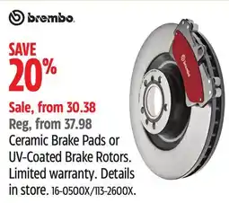 Canadian Tire Ceramic Brake Pads or UV-Coated Brake Rotors offer