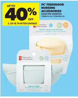 Real Canadian Superstore PC FEEDINGOR NURSING ACCESSORIES offer