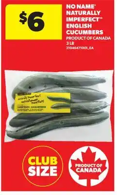 Real Canadian Superstore NO NAME NATURALLY IMPERFECT ENGLISH CUCUMBERS, 3 LB offer