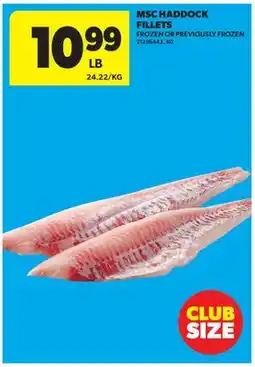 Real Canadian Superstore MSC HADDOCK FILLETS offer