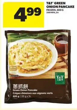 Real Canadian Superstore T & T GREEN ONION PANCAKE offer