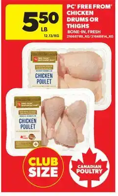 Real Canadian Superstore PC FREE FROM CHICKEN DRUMS OR THIGHS offer