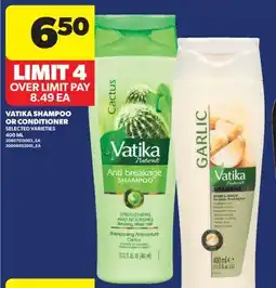 Real Canadian Superstore VATIKA SHAMPOO OR CONDITIONER offer