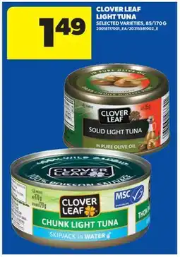 Real Canadian Superstore CLOVER LEAF LIGHT TUNA, 85/170 G offer
