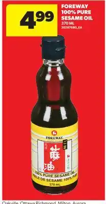 Real Canadian Superstore FOREWAY 100% PURE SESAME OIL offer