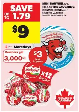 Real Canadian Superstore MINI BABYBEL 12' S, 240 G OR THE LAUGHING COW CHEESE 400 G offer