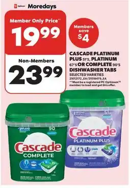 Real Canadian Superstore CASCADE PLATINUM PLUS 51' S, PLATINUM 67' S OR COMPLETE 90' S DISHWASHER TABS offer