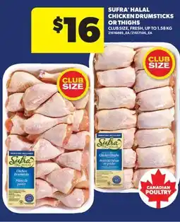 Real Canadian Superstore SUFRA HALAL CHICKEN DRUMSTICKS OR THIGHS offer