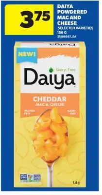 Real Canadian Superstore DAIYA POWDERED MAC AND CHEESE offer