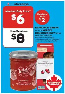 Real Canadian Superstore RAINCOAST CRISPS 150 G OR WILDLY DELICIOUS JELLY 185 ML offer