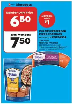 Real Canadian Superstore PILLERS PEPPERONI PIZZA TOPPINGS 175-250 G OR KOLBASSA 250-375 G offer