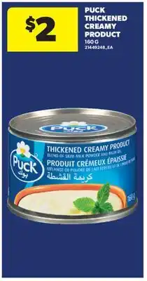 Real Canadian Superstore PUCK THICKENED CREAMY PRODUCT offer