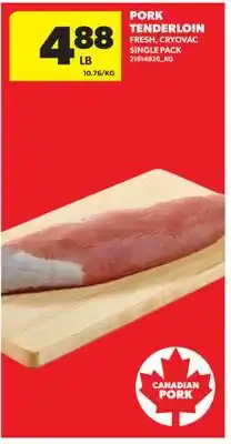 Real Canadian Superstore PORK TENDERLOIN offer