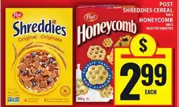 Food Basics POST SHREDDIES CEREAL OR HONEYCOMB offer