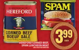 Food Basics HEREFORD CORNED BEEF, SPAM LUNCHEON MEAT offer