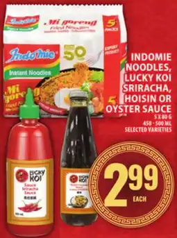 Food Basics INDOMIE NOODLES, LUCKY KOI SRIRACHA, HOISIN OR OYSTER SAUCE offer