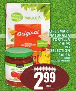 Food Basics LIFE SMART NATURALIA TORTILLA CHIPS OR SELECTION SALSA offer