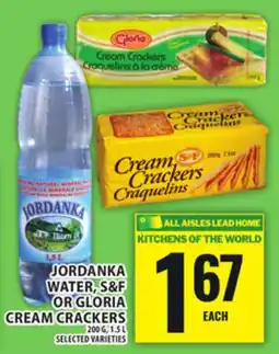 Food Basics JORDANKA WATER, S&F OR GLORIA CREAM CRACKERS offer
