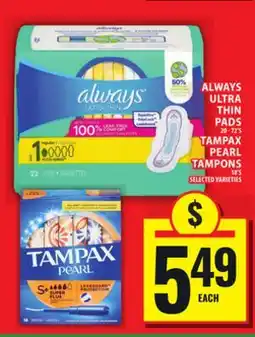 Food Basics ALWAYS ULTRA THIN PADS OR TAMPAX PEARL TAMPONS offer