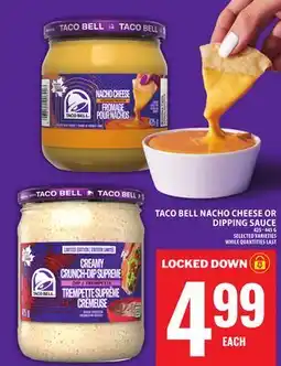 Food Basics TACO BELL NACHO CHEESE OR DIPPING SAUCE offer