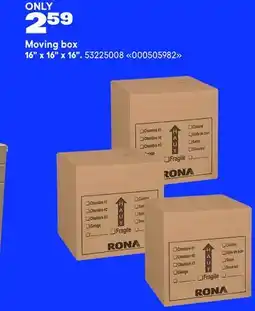 RONA Moving box 16 x 16 x 16 offer