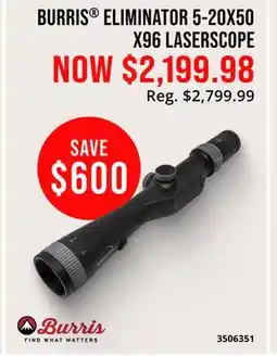 Cabela's BURRIS ELIMINATOR 5-20X50 X96 LASERSCOPE offer
