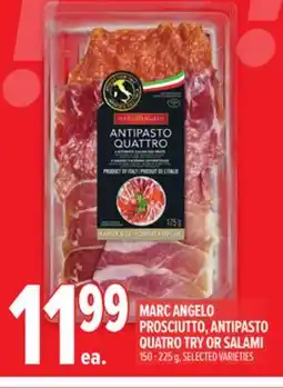 Metro MARC ANGELO PROSCIUTTO, ANTIPASTO QUATRO TRY OR SALAMI offer