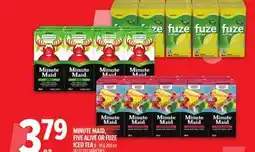 Metro MINUTE MAID, FIVE ALIVE OR FUZE ICED TEA offer