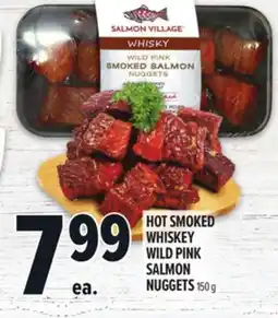 Metro HOT SMOKED WHISKEY WILD PINK SALMON NUGGETS offer