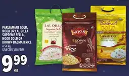 Metro PARLIAMENT GOLD, NOOR OR LAL QILLA SUPREME SELLA, NOOR GOLD OR BROWN BASMATI RICE offer