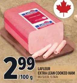 Metro LAFLEUR EXTRA LEAN COOKED HAM offer