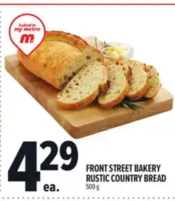 Metro FRONT STREET BAKERY RUSTIC COUNTRY BREAD offer
