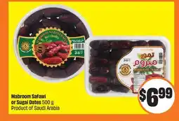 FreshCo Mabroom Safawi Or Sugai Dates 500 g Product Of Saudi Arabia offer