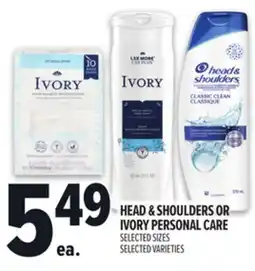 Metro HEAD & SHOULDERS OR IVORY PERSONAL CARE offer
