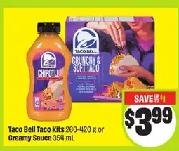 FreshCo Taco Bell Taco Kits 260-420 g or Creamy Sauce 354 mL offer