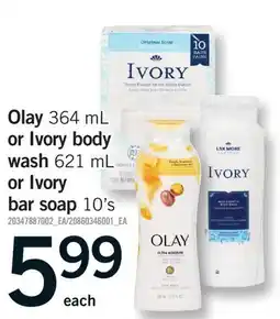 Fortinos OLAY, 364 ML OR IVORY BODY WASH, 621 ML OR IVORY BAR SOAP, 10's offer