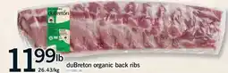 Fortinos DUBRETON ORGANIC BACK RIBS offer