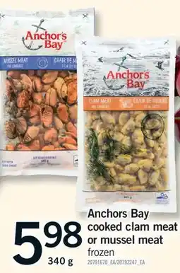 Fortinos ANCHORS BAY COOKED CLAM MEAT OR MUSSEL MEAT offer
