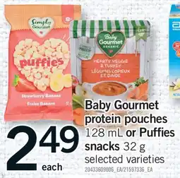 Fortinos BABY GOURMET PROTEIN POUCHES 128 ML OR PUFFIES SNACKS 32 G offer