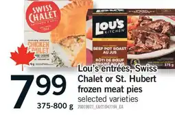 Fortinos LOU'S ENTRÉES, SWISS CHALET OR ST. HUBERT FROZEN MEAT PIES offer
