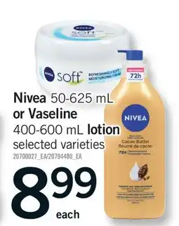 Fortinos NIVEA 50-625 ML OR VASELINE 400-600 ML LOTION offer