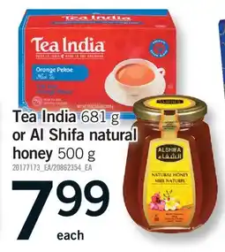 Fortinos TEA INDIA, 681 G OR AL SHIFA NATURAL HONEY, 500 G offer