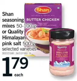 Fortinos SHAN SEASONING MIXES, 50-100 G OR QUALITY HIMALAYAN PINK SALT, 500 G offer