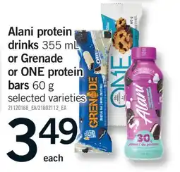 Fortinos ALANI PROTEIN DRINKS, 355 ML OR GRENADE OR ONE PROTEIN BARS, 60 G offer